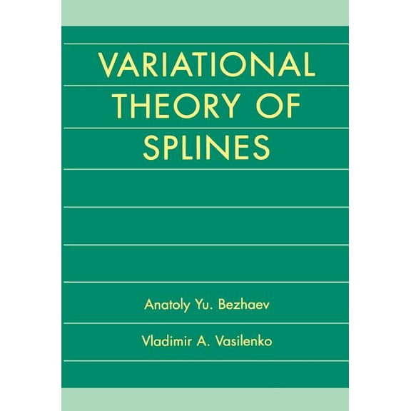 Variational Theory of Splines, (Paperback)