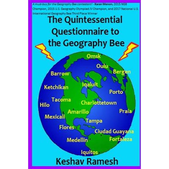 Pre-Owned The Quintessential Questionnaire to the Geography Bee (Paperback) 1548587435 9781548587437