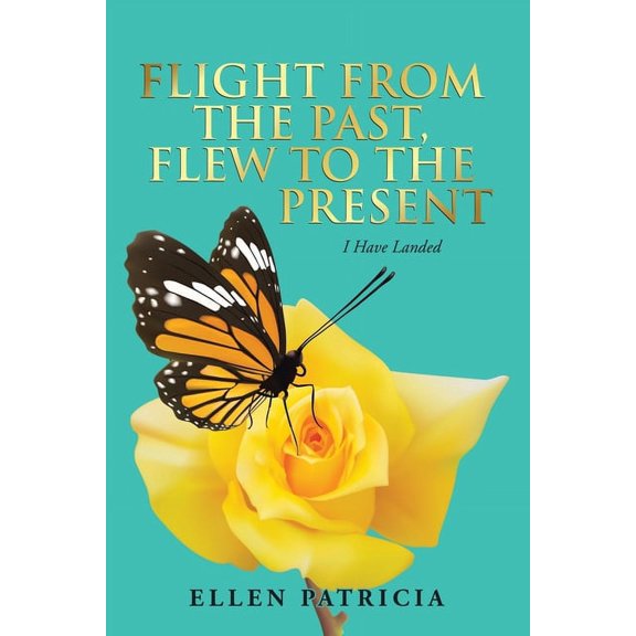 Flight from the Past, Flew to the Present: I Have Landed