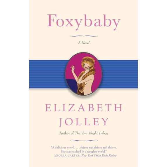 Pre-Owned Foxybaby (Karen and Michael Braziller Books), 9780892553631, 0892553634, Paperback,