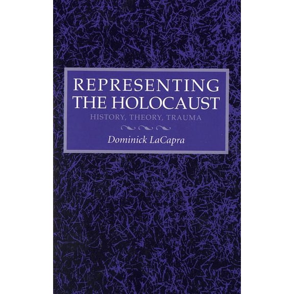 Representing the Holocaust: Litterae A-I, (Hardcover)