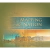 Mapping the Nation : Government and Technology Making a Difference, Used [Paperback]