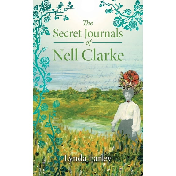 The Secret Journals of Nell Clarke, (Paperback)