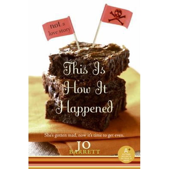 Pre-Owned This Is How It Happened (Not a Love Story) (Paperback) 0061241105 9780061241109