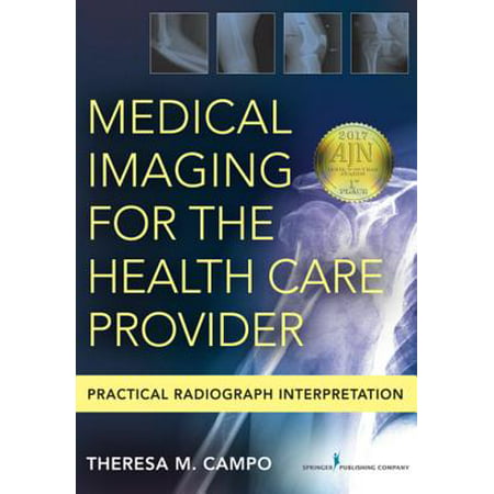Medical Imaging for the Health Care Provider -
