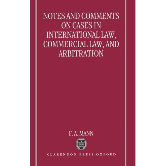 Notes and Comments on Cases in International Law, Commercial Law, and Arbitration, (Hardcover)