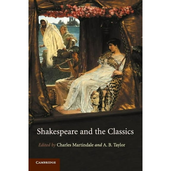 Shakespeare and the Classics, (Paperback)