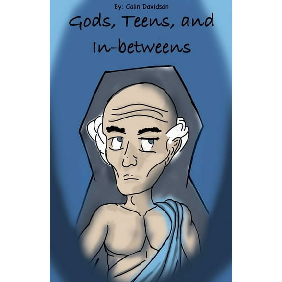 Gods, Teens, and Inbetweens, (Paperback)