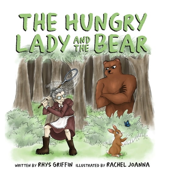 The Hungry Lady and the Bear, (Hardcover)
