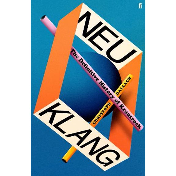 Pre-Owned Neu Klang: The Definitive History of Krautrock Hardcover