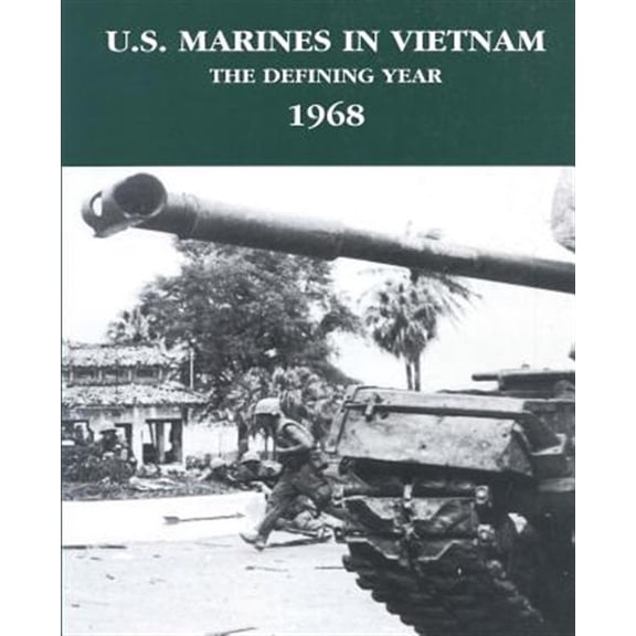 Pre-Owned U.s. Marines in Vietnam : The Defining Year - 1968