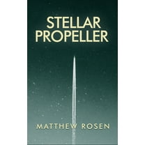 Stellar Propeller, (Hardcover)