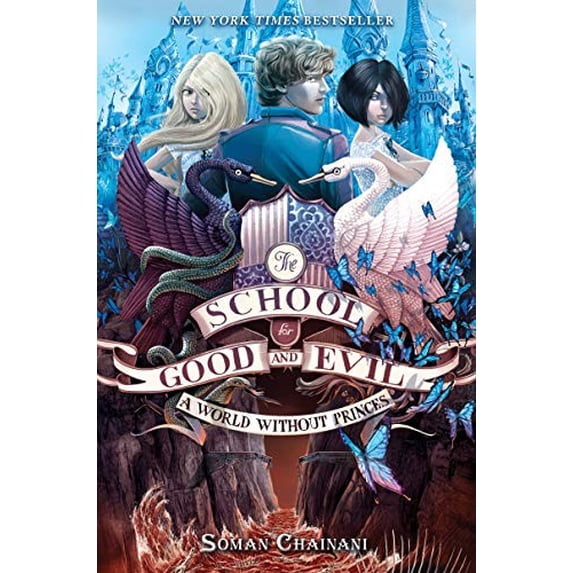 Pre-Owned The School for Good and Evil #2: A World Without Princes: Now a Netflix Originals Movie (Hardcover) by Soman Chainani