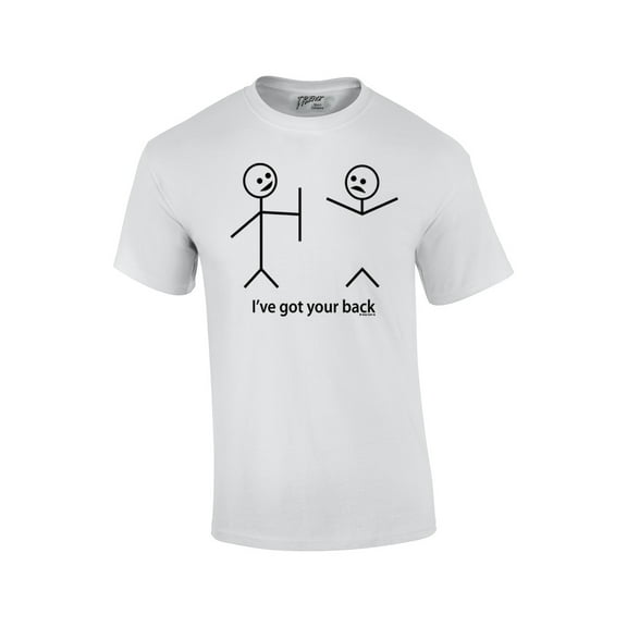 Funny Short Sleeve T-shirt I've Got Your Back Stick Figures Humorous Sarcastic Phrases Novelty Short Sleeve T-shirt-White-Medium