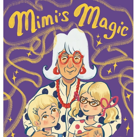 Mimi's Magic, (Hardcover)