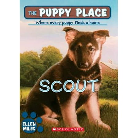 The Puppy Place #7: Scout - eBook (Best Places To Get Scouted For Modeling)