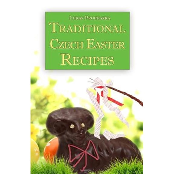 Pre-Owned Traditional Czech Easter Recipes