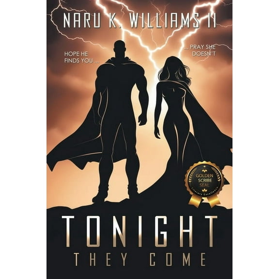 Tonight They Come, (Paperback)