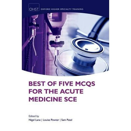 Best of Five McQs for the Acute Medicine Sce
