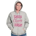 thumbnail image 3 of Sassy Classy Never Trashy Sarcastic Zip Hoodie Sweatshirt Women Brisco Brands S, 3 of 6