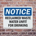 thumbnail image 4 of (2 Pack) Reclaimed Waste Water Unfit For Drinking OSHA Notice Sign 24 Inch X 18 Inch Plastic Sign, Weather Resistant, UV Protected for Workplace, Business, and Construction Site, Made, 4 of 8