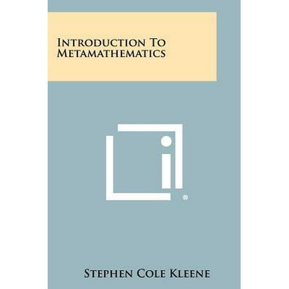 Introduction To Metamathematics (Paperback)