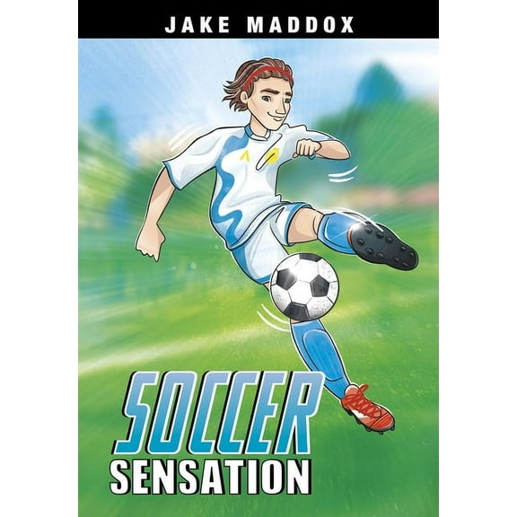 Jake Maddox Sports Stories Soccer Sensation, (Paperback)