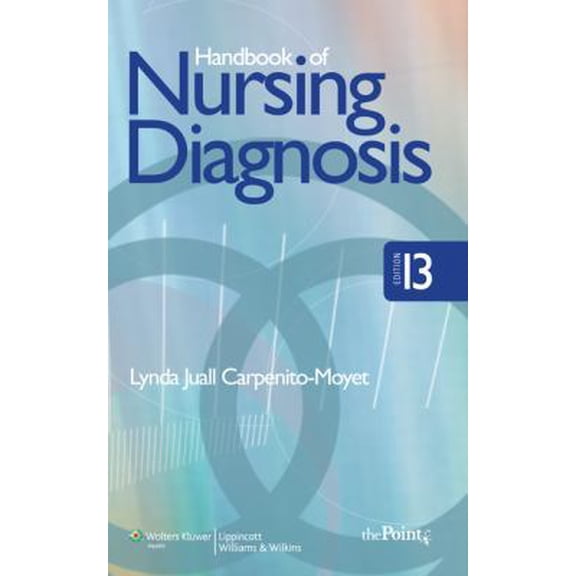 Pre-Owned Handbook of Nursing Diagnosis (HANDBOOK OF NURSING DIAGNOSIS ( CARPENITO)) (Paperback) 0781777933 9780781777933
