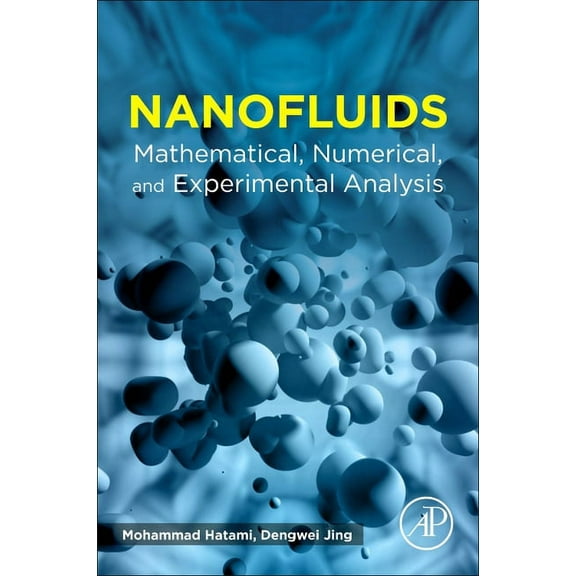 Nanofluids: Mathematical, Numerical, and Experimental Analysis, (Paperback)
