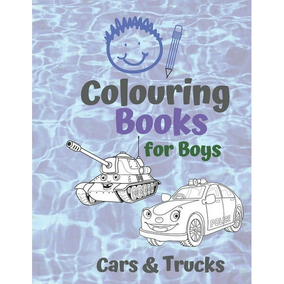 Colouring Books for Boys Cars & Trucks: Awsome Cool Cars And Vehicles: Cool Cars, Trucks, Bikes and Vehicles Colouring Book For Boys Aged 6-12