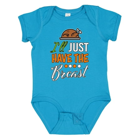 

Inktastic I ll Just Have the Breast with Turkey Illusration Gift Baby Boy or Baby Girl Bodysuit