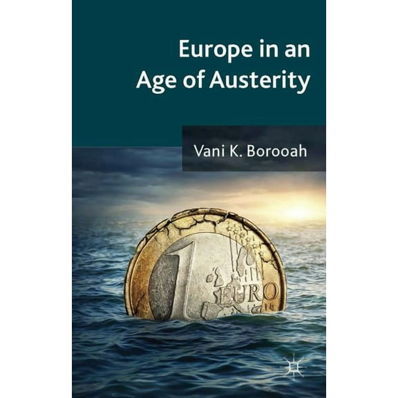 Europe in an Age of Austerity, (Hardcover)