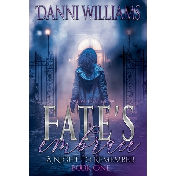 Night to Remember Fate's Embrace, Book 1, (Paperback)