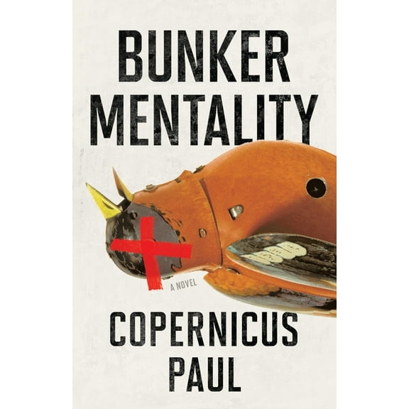 Bunker Mentality, (Paperback)
