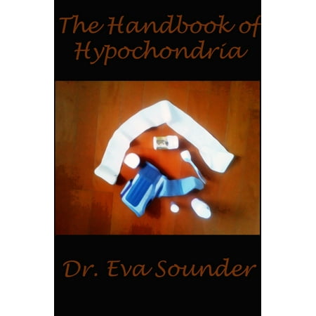 The Handbook of Hypochondria - eBook