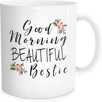 Good Morning Bestie Coffee Mug, Best Friend Tea Cup, Christmas Birthday Gifts for Sister, Fine Bone China 11 OZ White