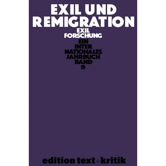 Exilforschung Exil Und Remigration, Book 9, (Paperback)