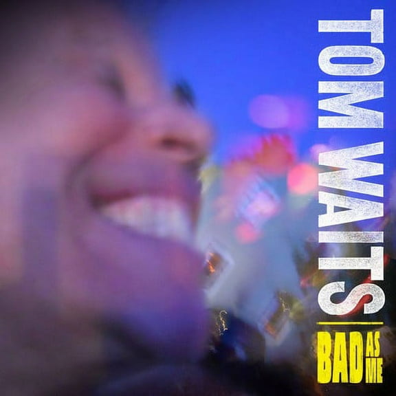 Tom Waits - Bad As Me - Music & Performance - CD