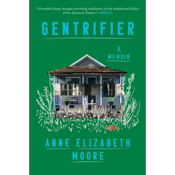 Gentrifier: A Memoir, (Paperback)