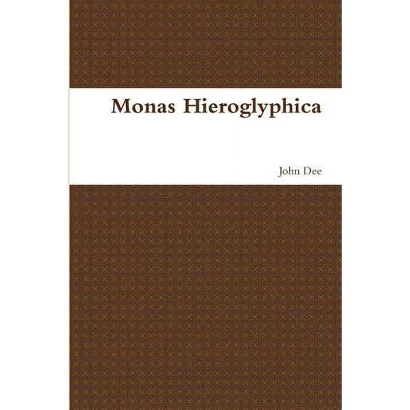 Monas Hieroglyphica, (Paperback)