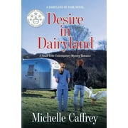 Dairyland RV Park: Desire in Dairyland: A Small Town Contemporary Mystery Romance (Paperback)