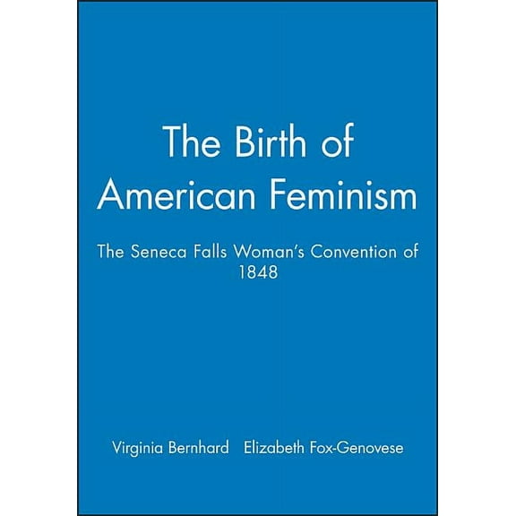 Birth of American Feminism, (Paperback)