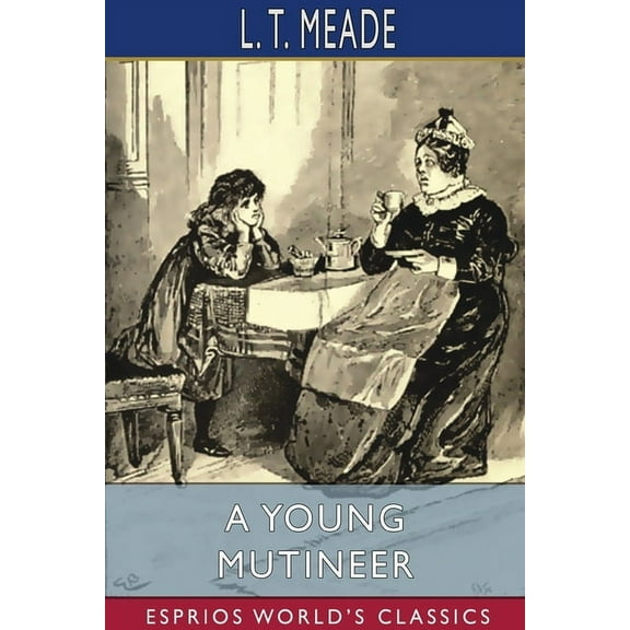 A Young Mutineer (Esprios Classics), (Paperback)