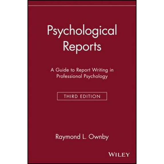 Pre-Owned Psychological Reports: A Guide to Report Writing in Professional Psychology (Paperback) 0471168874 9780471168874