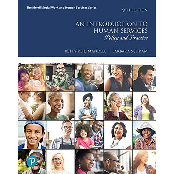 Pre-Owned An Introduction to Human Services: Policy and Practice plus MyLab Helping Professions with Pearson eText -- Access Card Package (What's New in Social Work)