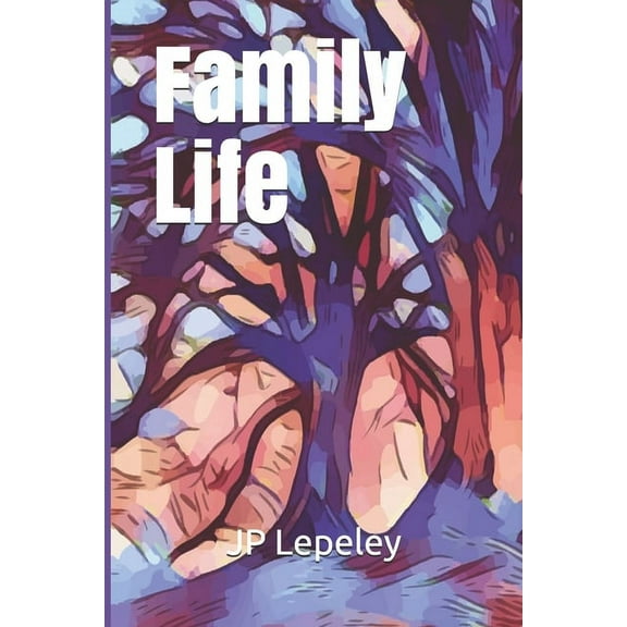 Family Life (Paperback)
