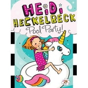 Heidi Heckelbeck: Heidi Heckelbeck Pool Party! (Series #29) (Hardcover)