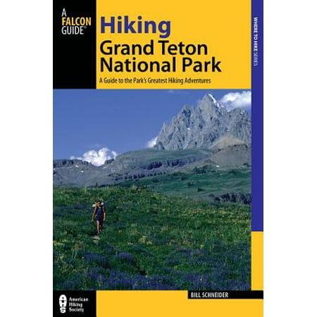 Hiking Grand Teton National Park - eBook
