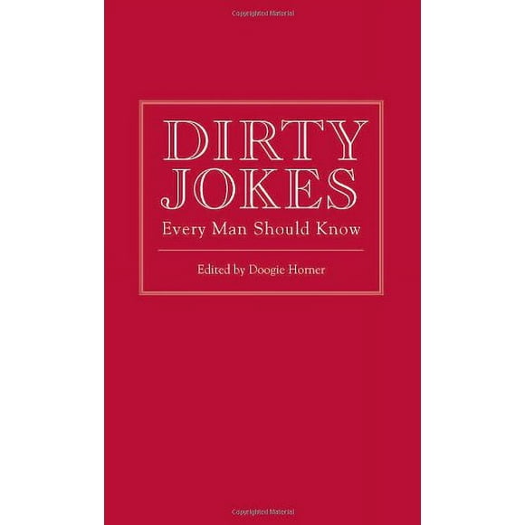 Dirty Jokes Every Man Should Know 9781594744273 Used / Pre-owned