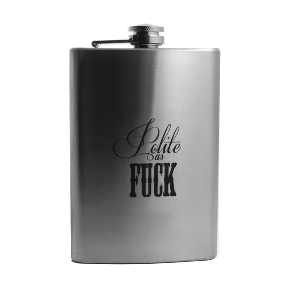 8oz Polite As F Flask L1